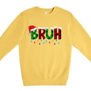 Bruh Funny Christmas Buffalo Plaid Xmas Pajamas Premium Crewneck Sweatshirt