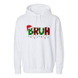 Bruh Funny Christmas Buffalo Plaid Xmas Pajamas Garment-Dyed Fleece Hoodie