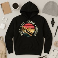Build Fly Crash Rebuild Model Airplane Pilot Retro RC Plane Hoodie