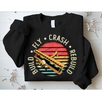 Build Fly Crash Rebuild Model Airplane Pilot Retro RC Plane Sweatshirt