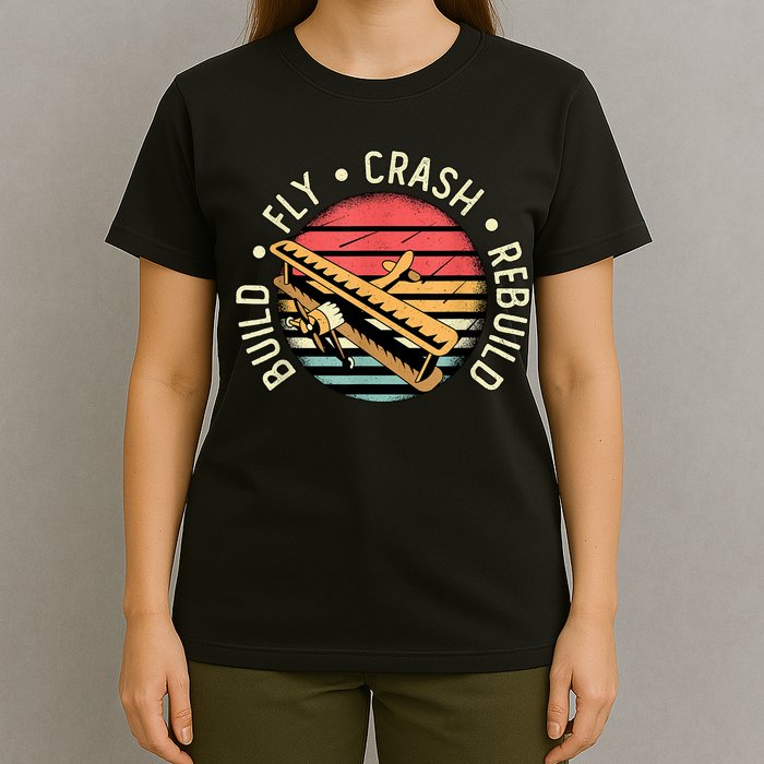 Build Fly Crash Rebuild Model Airplane Pilot Retro RC Plane T-Shirt