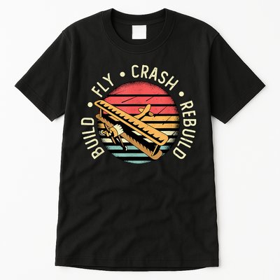Build Fly Crash Rebuild Model Airplane Pilot Retro RC Plane Tall T-Shirt