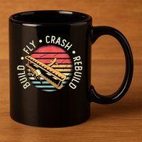 Build Fly Crash Rebuild Model Airplane Pilot Retro RC Plane 11oz C Handle Ceramic Mug