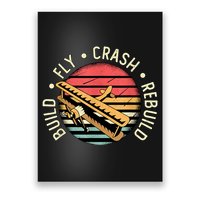 Build Fly Crash Rebuild Model Airplane Pilot Retro RC Plane Poster