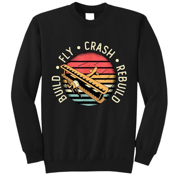 Build Fly Crash Rebuild Model Airplane Pilot Retro RC Plane Tall Sweatshirt