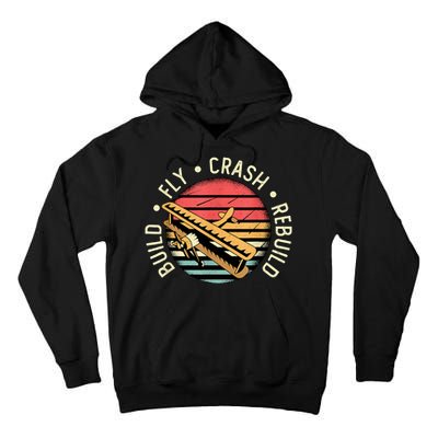 Build Fly Crash Rebuild Model Airplane Pilot Retro RC Plane Tall Hoodie
