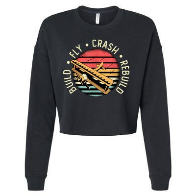 Build Fly Crash Rebuild Model Airplane Pilot Retro RC Plane Cropped Pullover Crew