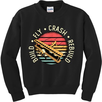 Build Fly Crash Rebuild Model Airplane Pilot Retro RC Plane Kids Sweatshirt
