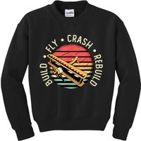 Build Fly Crash Rebuild Model Airplane Pilot Retro RC Plane Kids Sweatshirt