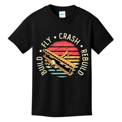 Build Fly Crash Rebuild Model Airplane Pilot Retro RC Plane Kids T-Shirt
