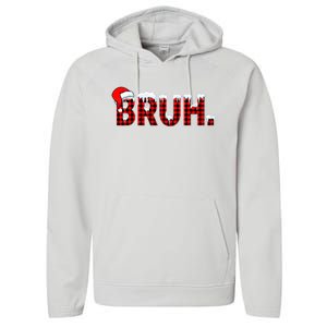 Bruh Funny Christmas Plaid Teens Xmas Pajamas Performance Fleece Hoodie