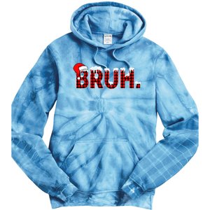 Bruh Funny Christmas Plaid Teens Xmas Pajamas Tie Dye Hoodie