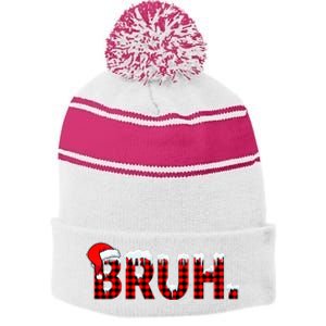 Bruh Funny Christmas Plaid Teens Xmas Pajamas Stripe Pom Pom Beanie