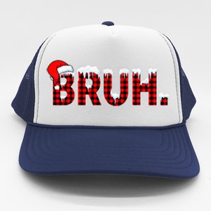 Bruh Funny Christmas Plaid Teens Xmas Pajamas Trucker Hat