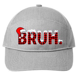 Bruh Funny Christmas Plaid Teens Xmas Pajamas 7-Panel Snapback Hat