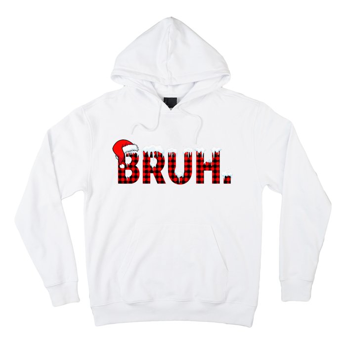 Bruh Funny Christmas Plaid Teens Xmas Pajamas Hoodie