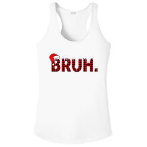 Bruh Funny Christmas Plaid Teens Xmas Pajamas Ladies PosiCharge Competitor Racerback Tank