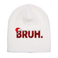 Bruh Funny Christmas Plaid Teens Xmas Pajamas Short Acrylic Beanie