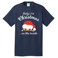 Babys First Chritsmas On The Inside Tall T-Shirt