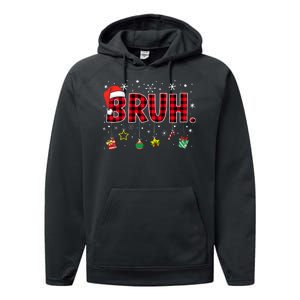 Bruh Funny Christmas Red Plaid Teens Xmas Pajamas Performance Fleece Hoodie