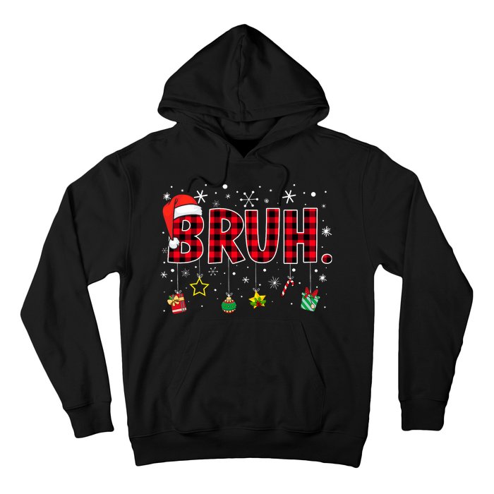 Bruh Funny Christmas Red Plaid Teens Xmas Pajamas Hoodie