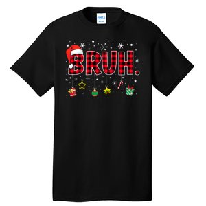 Bruh Funny Christmas Red Plaid Teens Xmas Pajamas Tall T-Shirt