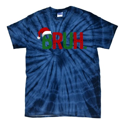 Bruh Funny Christmas Holiday Tie-Dye T-Shirt