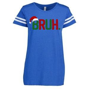 Bruh Funny Christmas Holiday Enza Ladies Jersey Football T-Shirt