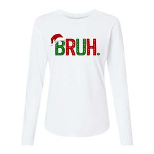 Bruh Funny Christmas Holiday Womens Cotton Relaxed Long Sleeve T-Shirt