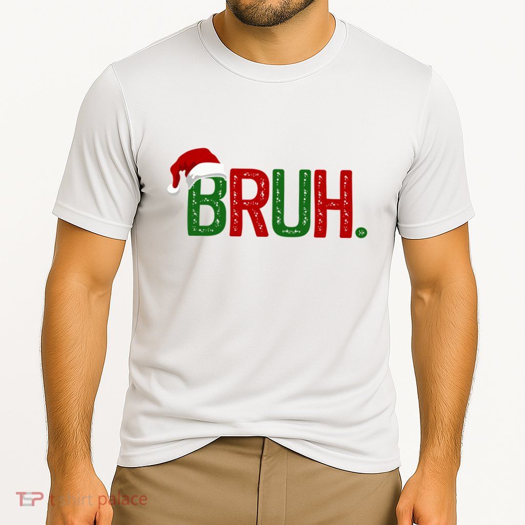 Bruh Funny Christmas Holiday Performance Shirt
