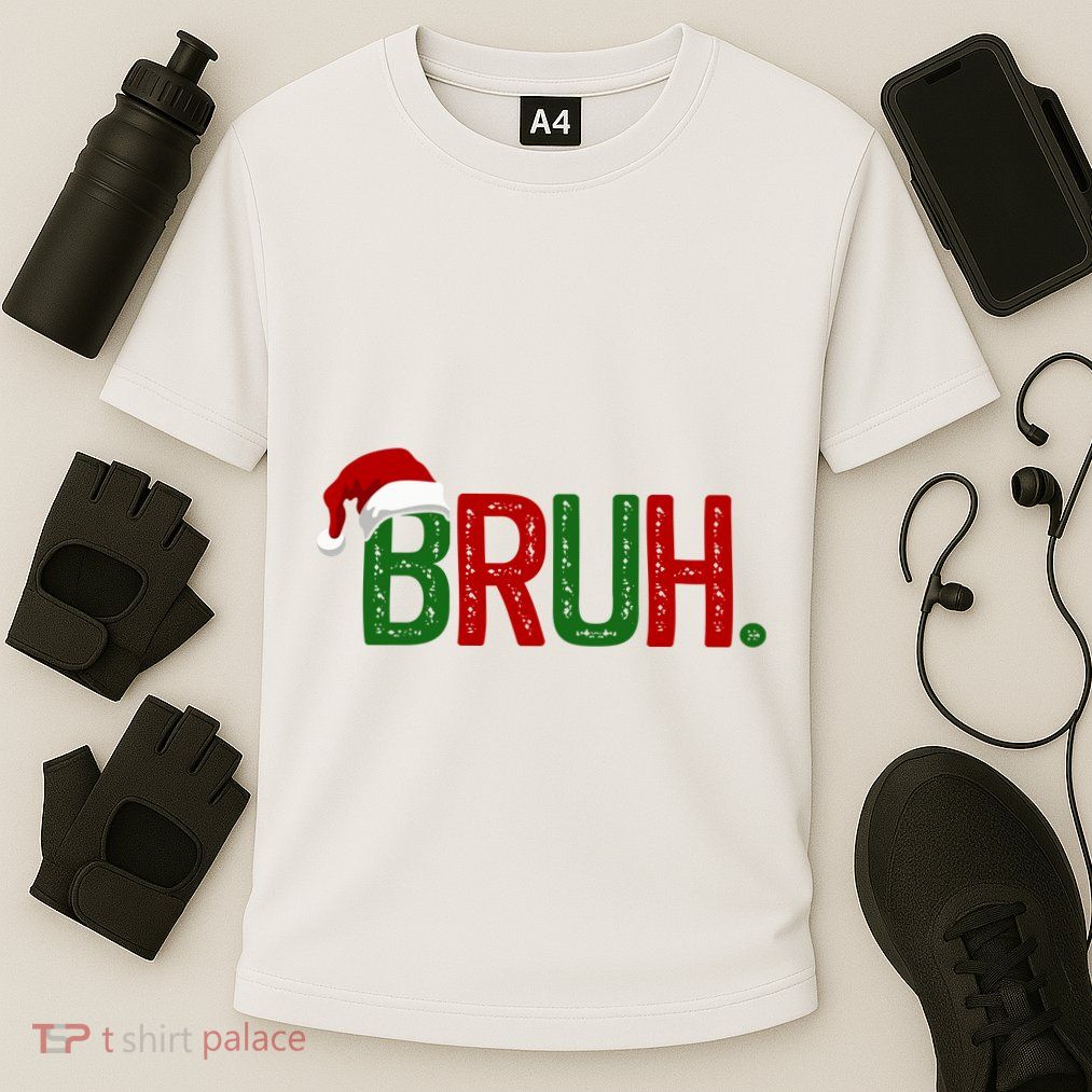 Bruh Funny Christmas Holiday Performance Shirt