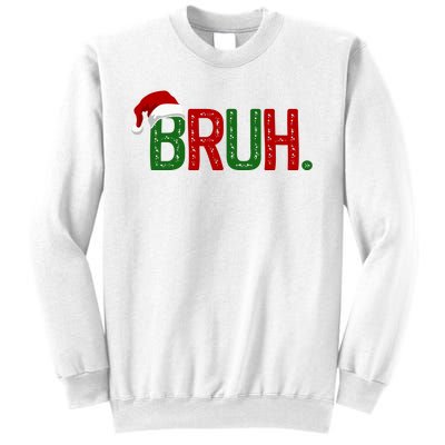 Bruh Funny Christmas Holiday Sweatshirt