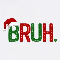 Bruh Funny Christmas Holiday Tall T-Shirt