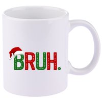 Bruh Funny Christmas Holiday 11oz C Handle Ceramic Mug