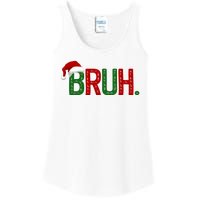 Bruh Funny Christmas Holiday Ladies Essential Tank