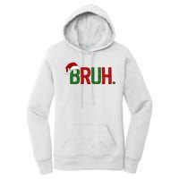 Bruh Funny Christmas Holiday Women's Pullover Hoodie