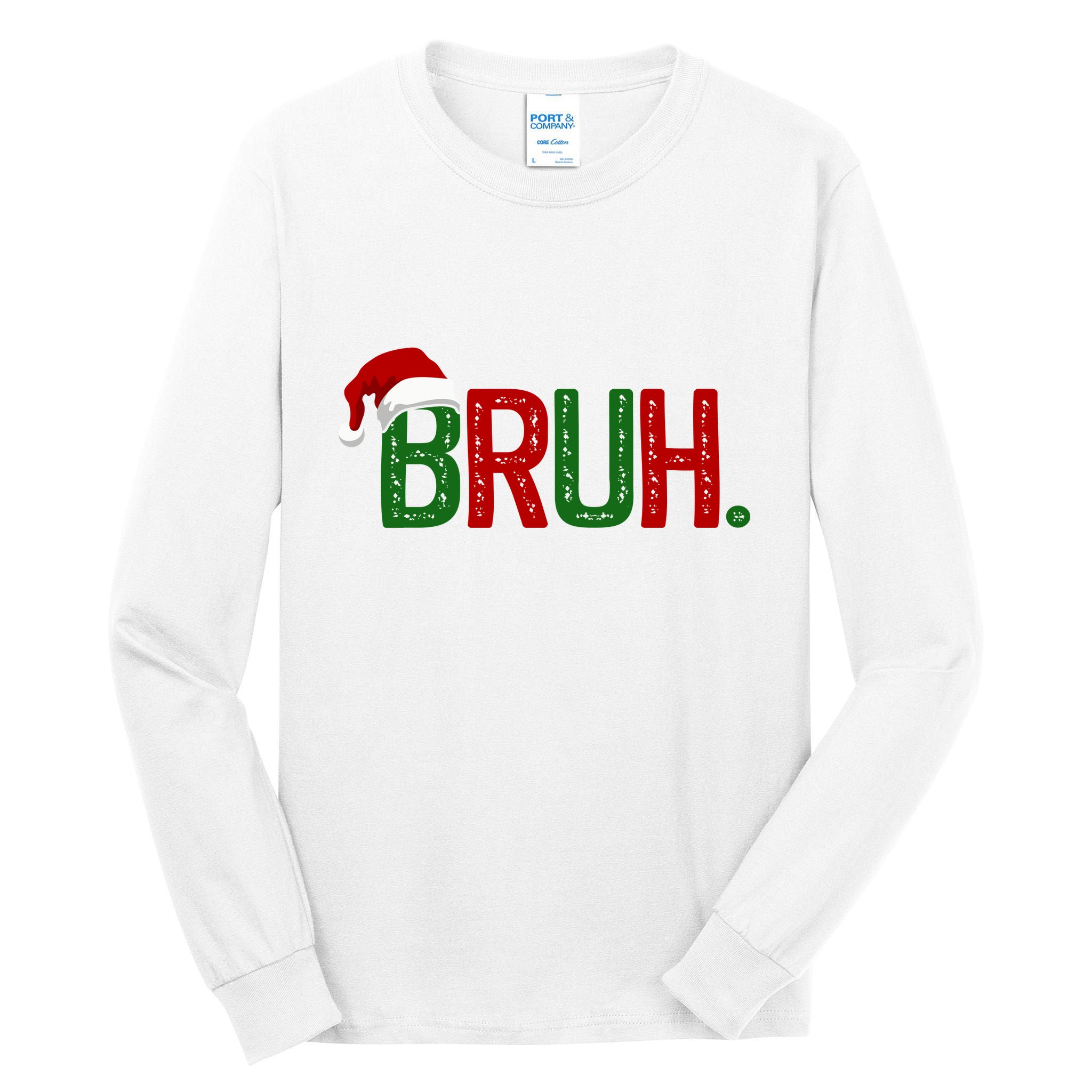 Bruh Funny Christmas Holiday Tall Long Sleeve T-Shirt