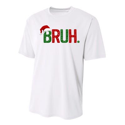 Bruh Funny Christmas Holiday Performance Sprint T-Shirt