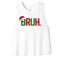 Bruh Funny Christmas Holiday Women's Racerback Cropped Tank