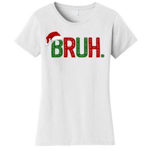 Bruh Funny Christmas Holiday Women's T-Shirt