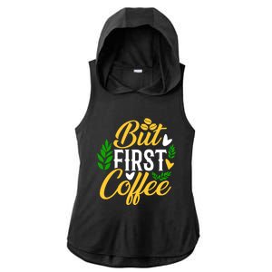 But First Coffee Graphic Ladies PosiCharge Tri-Blend Wicking Draft Hoodie Tank