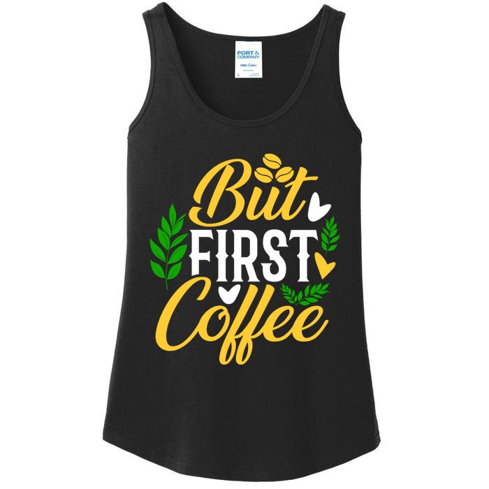 But First Coffee Graphic Ladies Essential Tank