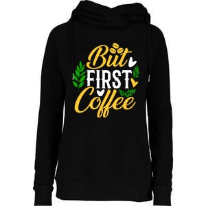 But First Coffee Graphic Womens Funnel Neck Pullover Hood