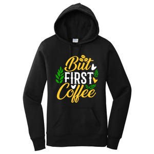 But First Coffee Graphic Women's Pullover Hoodie