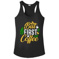 But First Coffee Graphic Ladies PosiCharge Competitor Racerback Tank