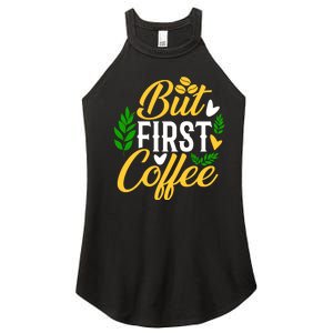 But First Coffee Graphic Women's Perfect Tri Rocker Tank