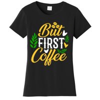 But First Coffee Graphic Women's T-Shirt