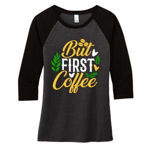 But First Coffee Graphic Women's Tri-Blend 3/4-Sleeve Raglan Shirt