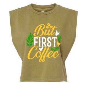 But First Coffee Graphic Garment-Dyed Women's Muscle Tee