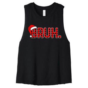 Bruh Funny Christmas Plaid Xmas Pajamas Gift Women's Racerback Cropped Tank